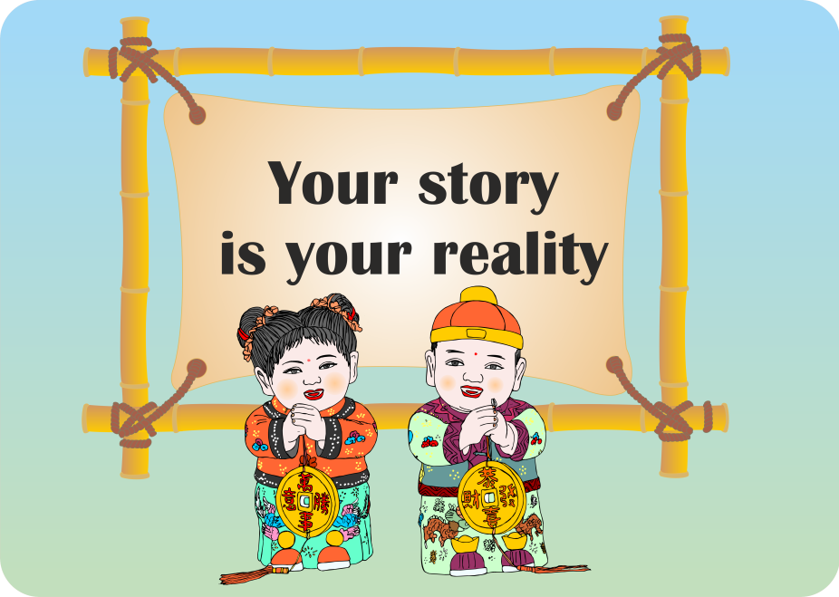 Chinese lucky dolls symbolizing the idea that your story shapes your reality