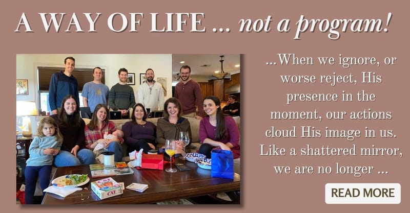 A Way of Life (not a program!)