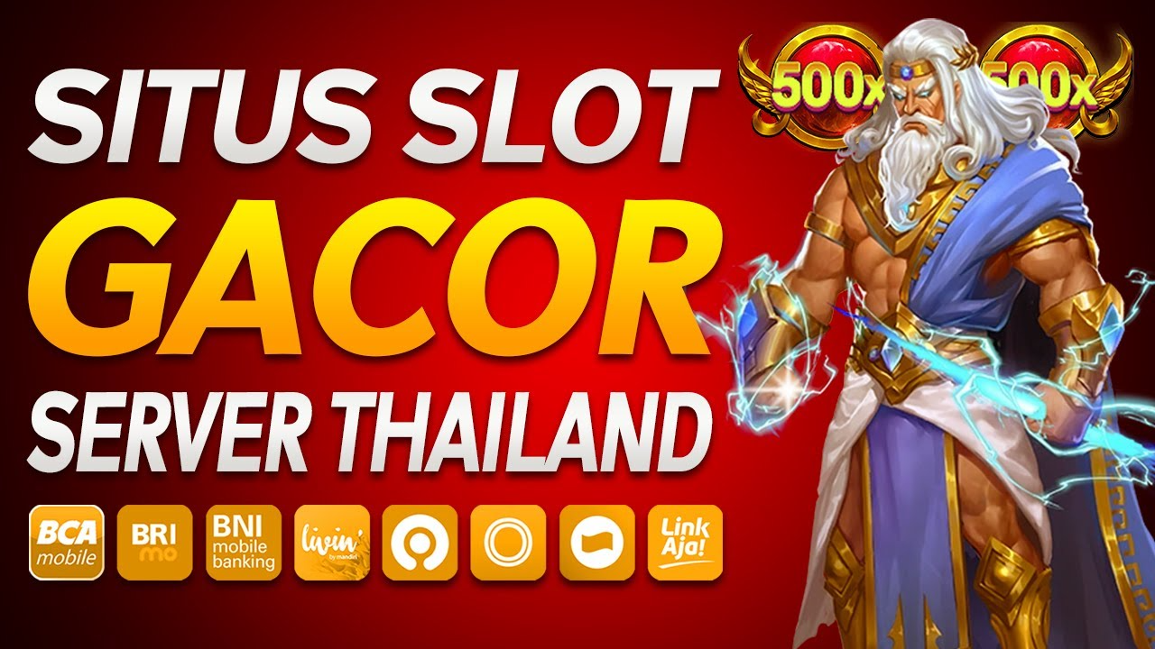 Slot Thailand : Situs Gacor Server Thailand Gampang Menang Hari Ini