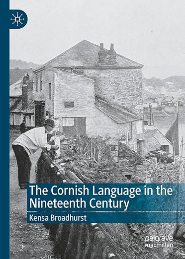 The Cornish Language in the Nineteenth Century