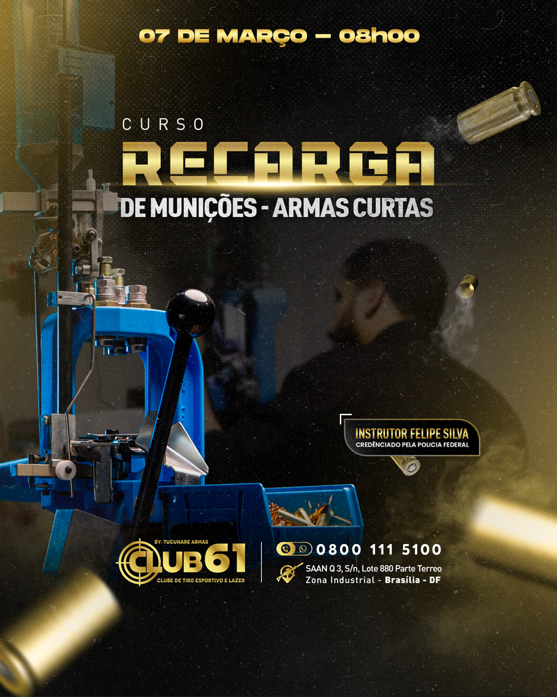 CURSO DE RECARGA DE MUNIÇÕES - ARMAS CURTAS