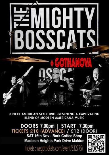 Live Music Night from Mighty Bosscats with special guest's Gothanova