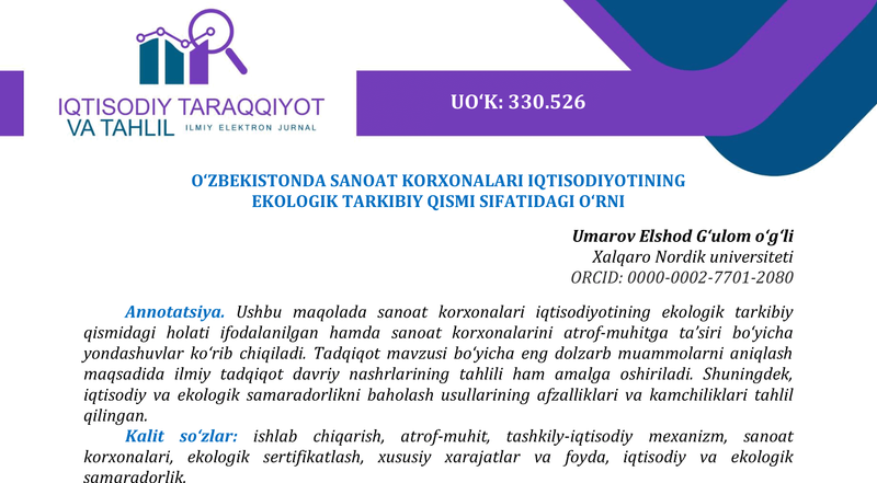 OʻZBEKISTONDA SANOAT KORXONALARI IQTISODIYOTINING EKOLOGIK TARKIBIY QISMI SIFATIDAGI OʻRNI