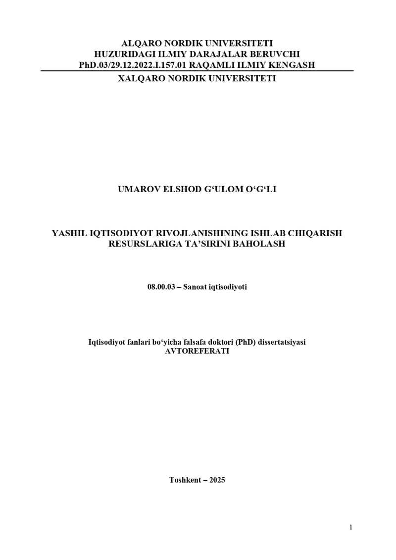 YASHIL IQTISODIYOT RIVOJLANISHINING ISHLAB CHIQARISH RESURSLARIGA TAʼSIRINI BAHOLASH (Avtoreferat)- 08.00.03 – Sanoat iqtisodiyoti