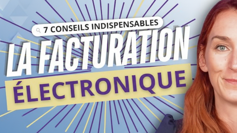 Facturation électronique : comment transformer une obligation en opportunité pour votre entreprise