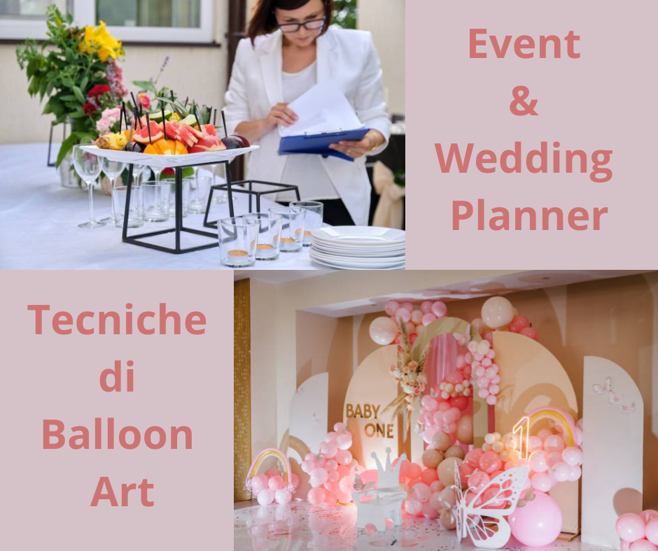 CORSO EVENT/WEDDING PLANNER & TECNICHE DI BALLOON ART