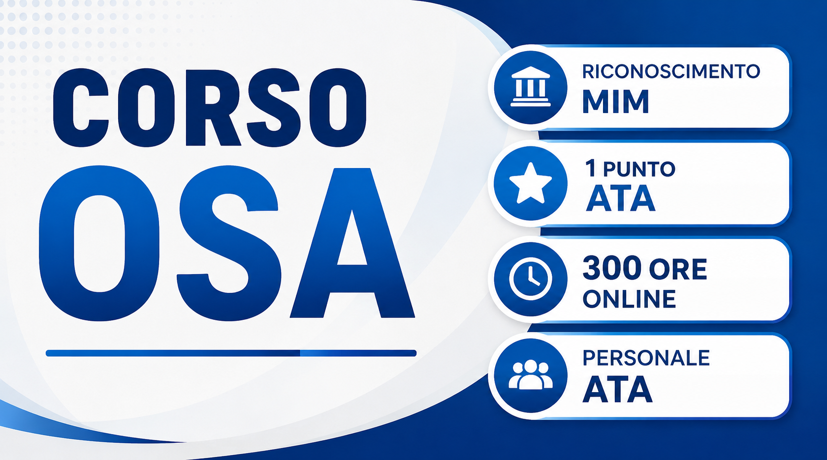 Corso OSA 300 Ore Online – Operatore Socio Assistenziale | Qualifica Riconosciuta + 1 Punto ATA