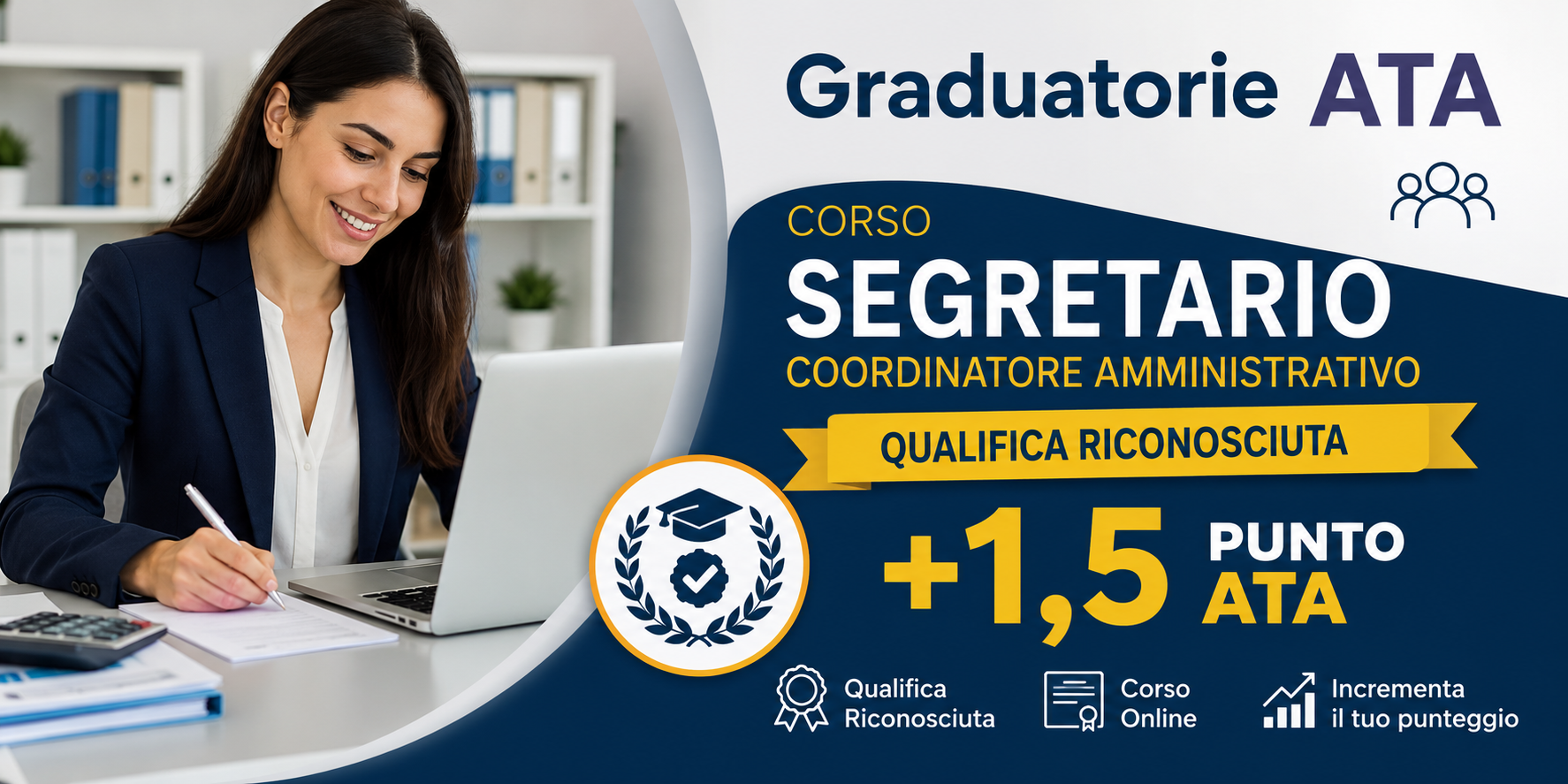 Graduatorie ATA - Corso Segretario – Coordinatore Amministrativo - Qualifica Riconosciuta + 1,5 Punto ATA