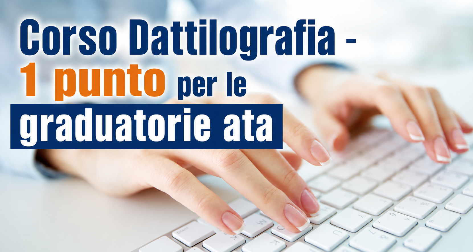 Graduatorie ATA - Corso e Certificazione di Dattilografia