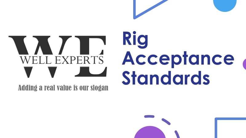 Rig Acceptance Standards