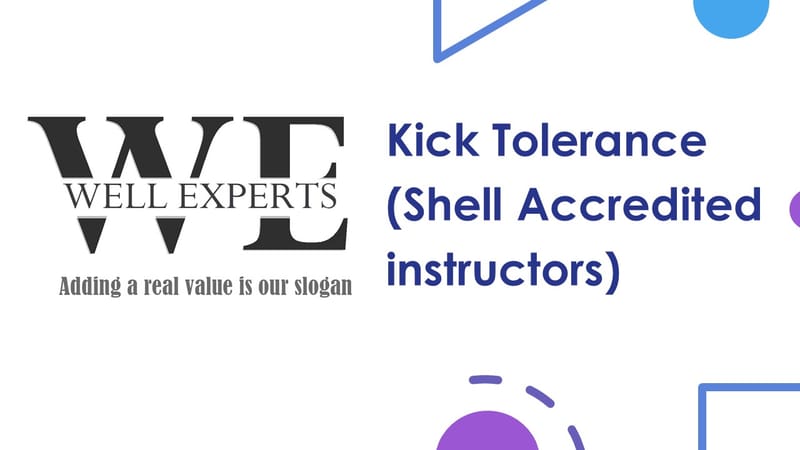 Kick Tolerance (Shell Accredited instructors)