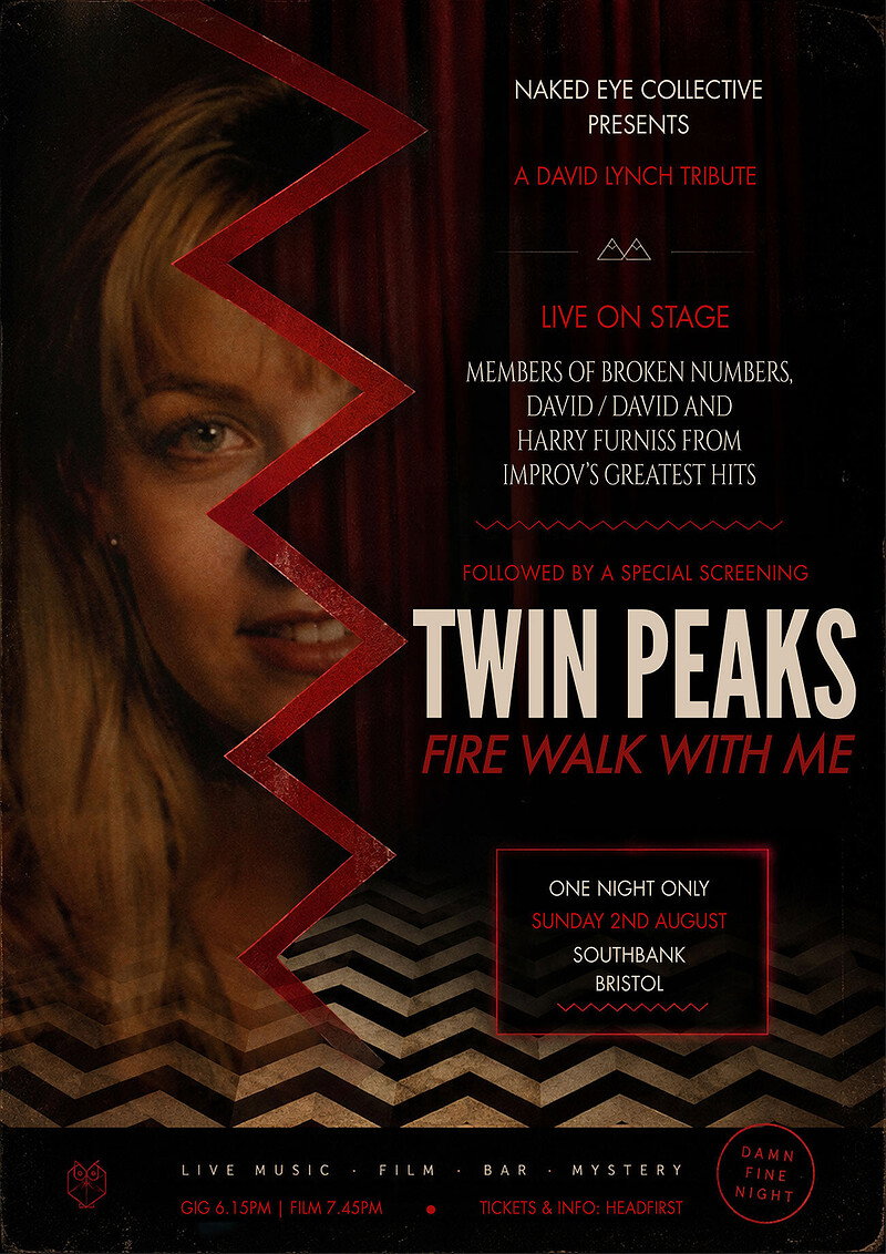 Naked Eye Collective Pres: DAVID LYNCH TRIBUTE: TWIN PEAKS: FIRE WALK WITH ME + PRE SCREENING GIG