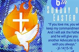 2025,  5, 25 - 6th Sunday of Easter Y C