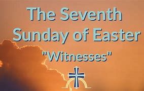 2025,  6,  1 - 7th Sunday of Easter Y C