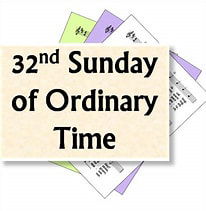 32nd Sunday in Ordinary Time YC