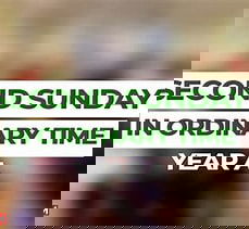 2026, 1, 18, 2nd Sun in Ordinary Time YA