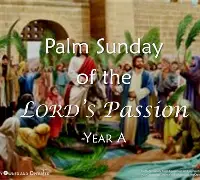 2026, 6th Sun of Lent YA - Palm Sunday