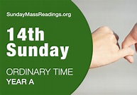 2026, 7, 5, 14th Sun in Ordinary Time Y A
