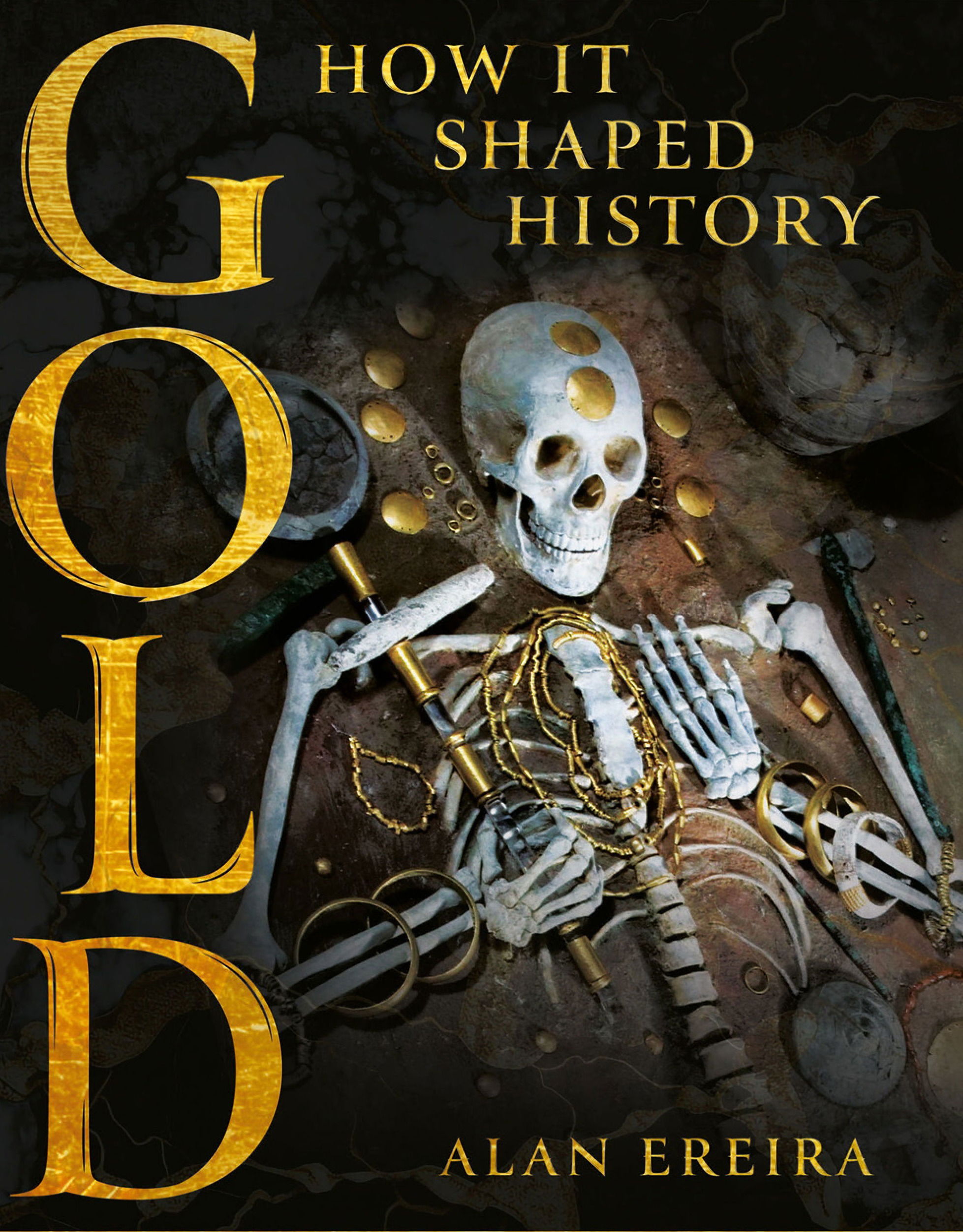 GOLD - How It Shaped History