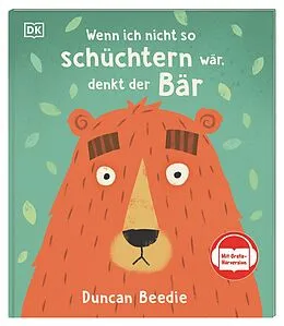 Wen ich nicht so schüchtern wär, denkt der Bär