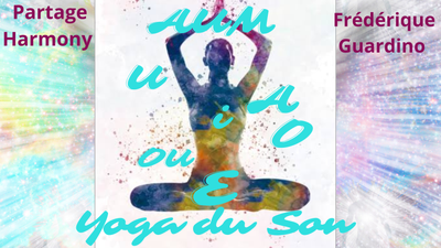 Yoga du son  voyage sonore