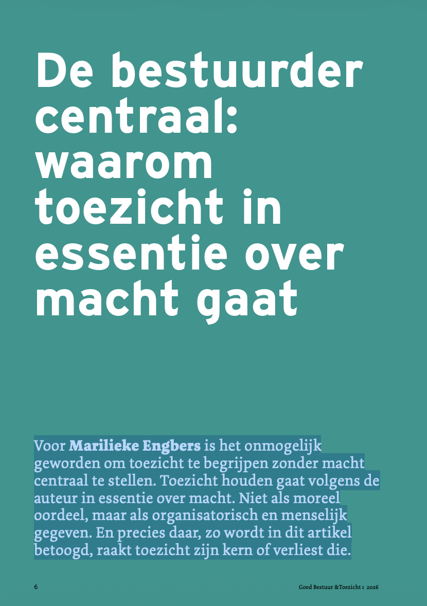 De bestuurder centraal: waarom toezicht in essentie over macht gaat