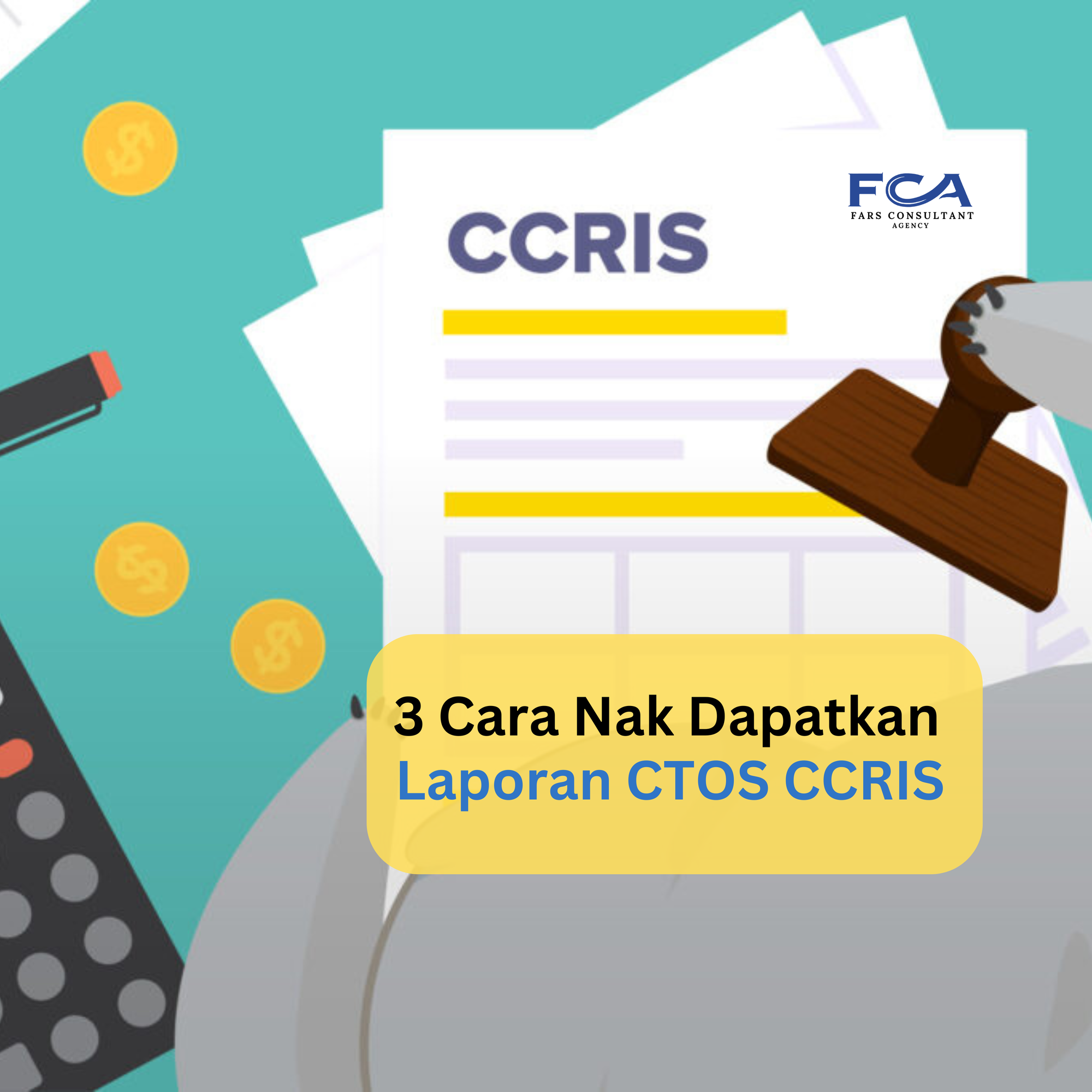 3 Cara Nak Dapatkan Laporan Kredit CTOS CCRIS