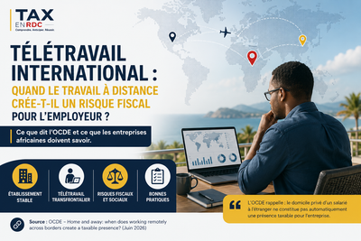 Télétravail International : Quand le travail à distance crée-t-il un risque fiscal pour l’employeur ?