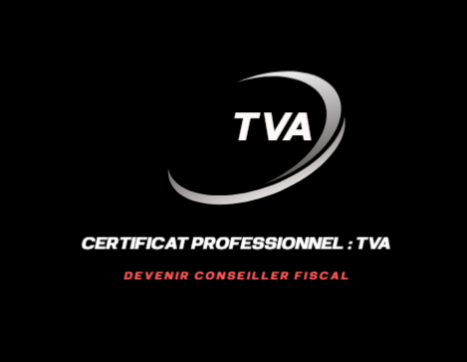 CERTIFICAT PROFESSIONNEL A LA TVA