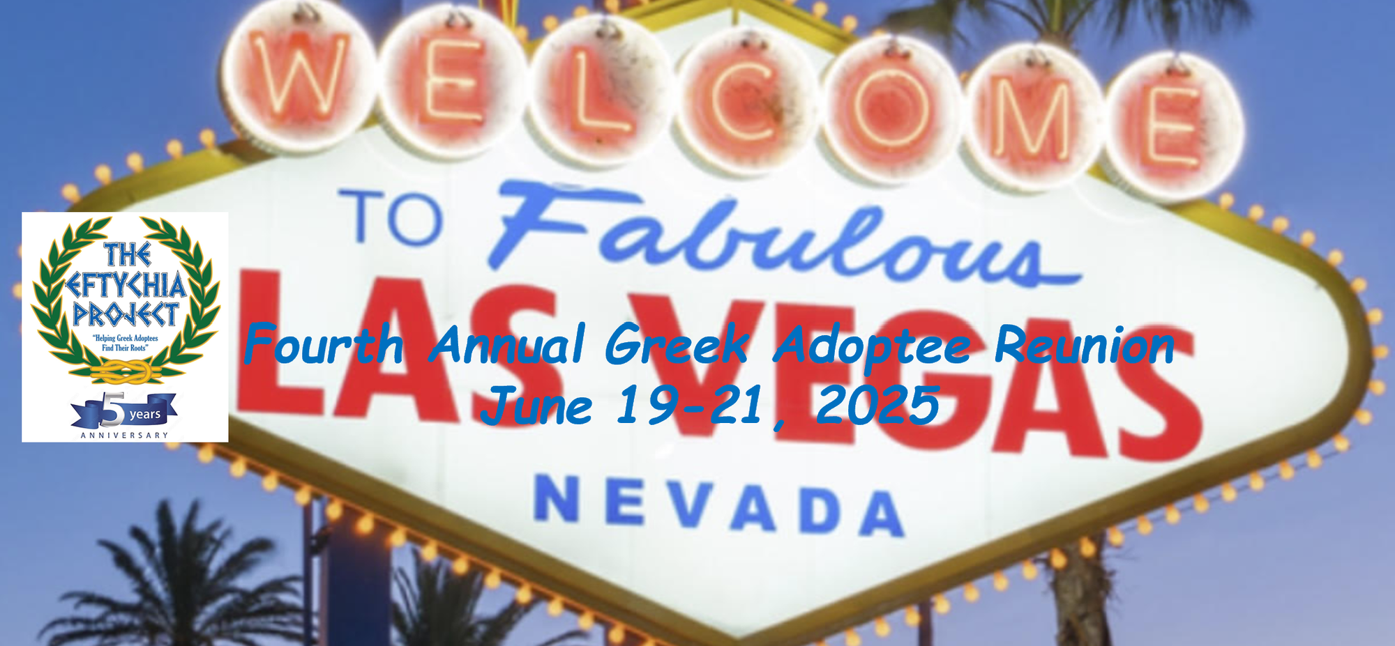 Fourth Annual Greek Adoptee Reunion to be Held in Las Vegas, Nevada June 19-21, 2025