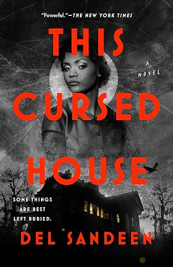 Book Review: "This Cursed House" by Del Sandeen