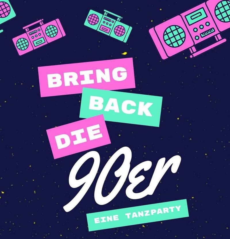 Bring back die 90er