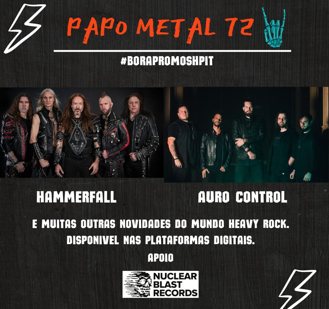 PAPO METAL 72 RECEBE HAMMERFALL E AURO CONTROL