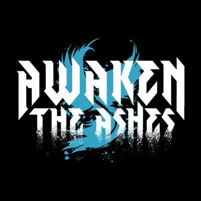 Awaken the Ashes