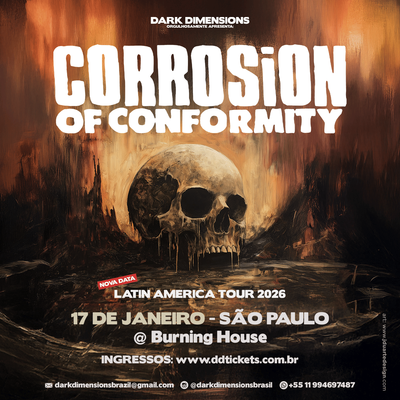 CORROSION OF CONFORMITY REACENDE SEU FOGO CRIATIVO E EMBARCA EM UM GIRO AVASSALADOR PELA AMÉRICA LATINA