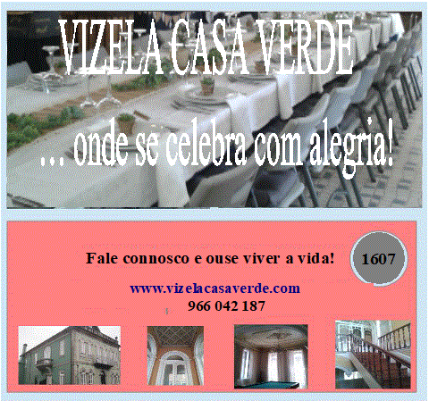 Vizela Casa Verde - Onde se celebra com alegria!!!
