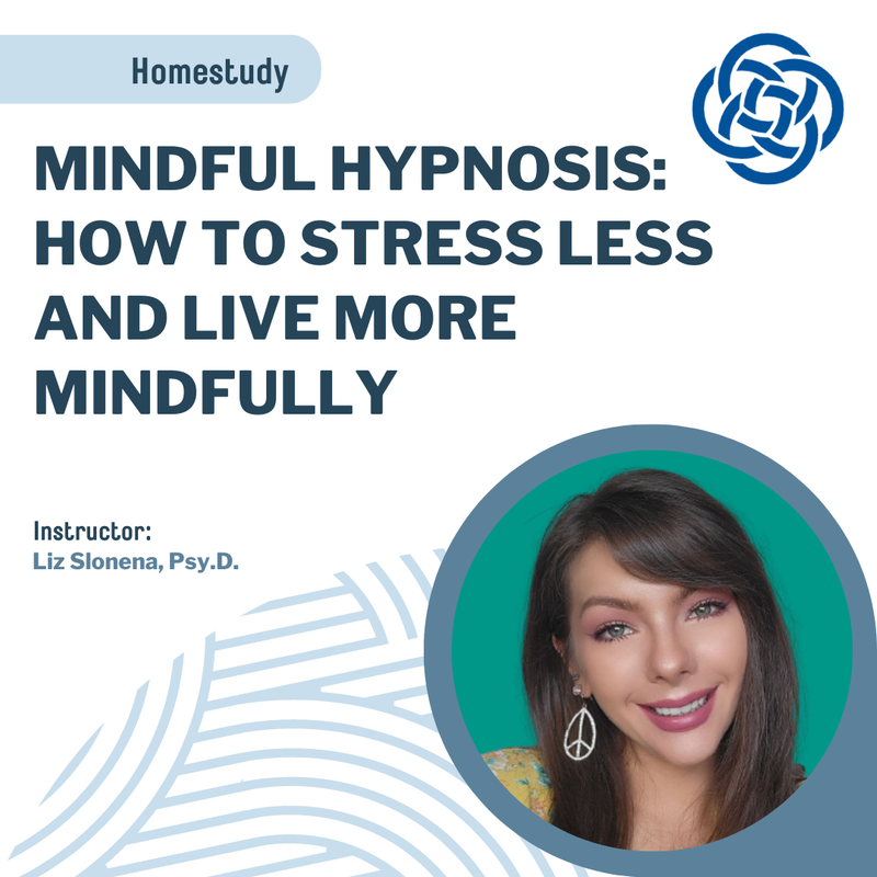 Mindful Hypnosis: How to Stress Less and Live More Mindfully