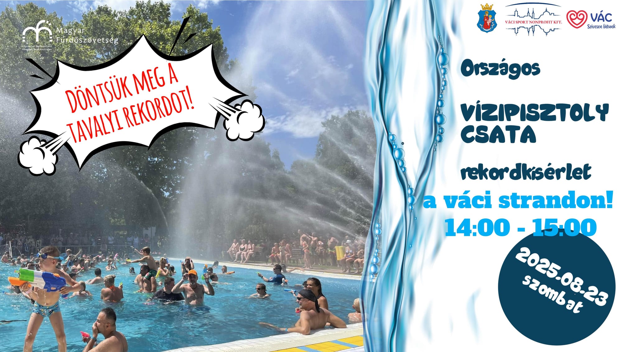 III. vízipisztoly országos rekordkísérlet augusztus 23-án!
