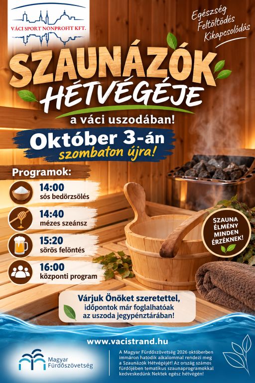 🔥Októberben újra Szaunázók Hétvégéje – Országos szauna szezonnyitó a váci uszodában! 🔥