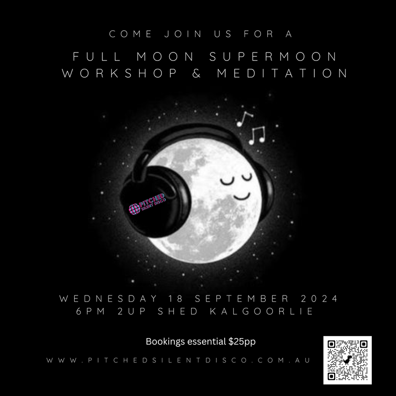 Super Full Moon - Goldfields Galaxy Bush Meditations - September