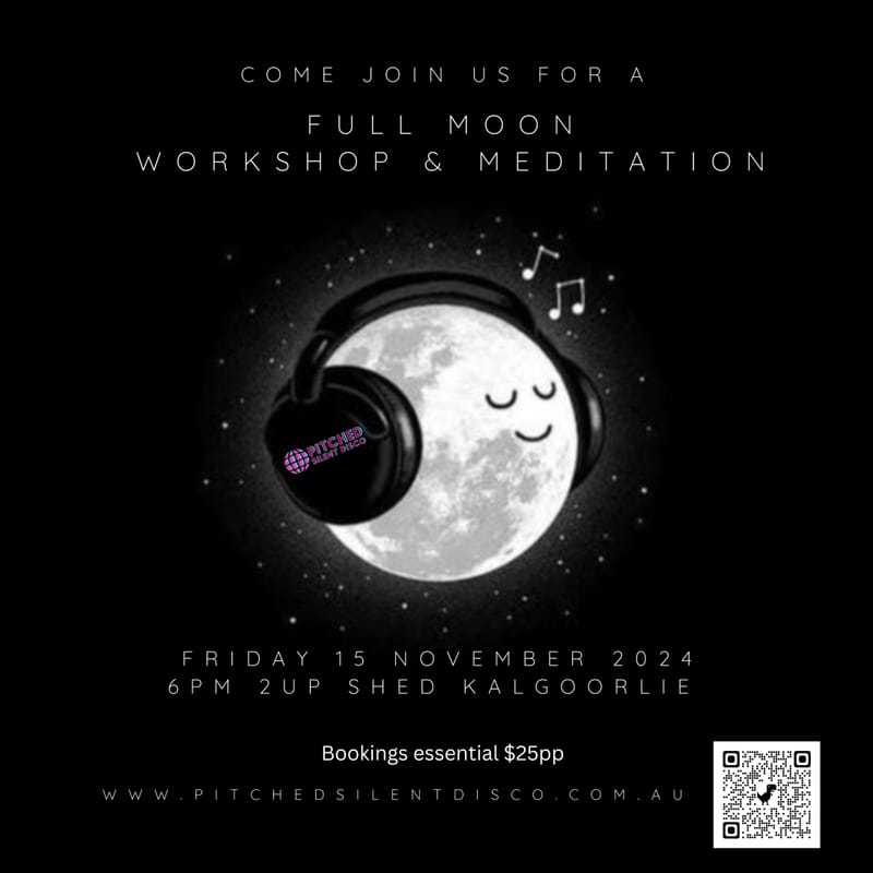 Super Full Moon - Goldfields Galaxy Bush Meditations - November