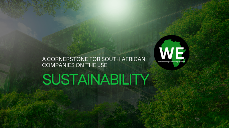 Sustainability: A Cornerstone for South African Companies on the JSE