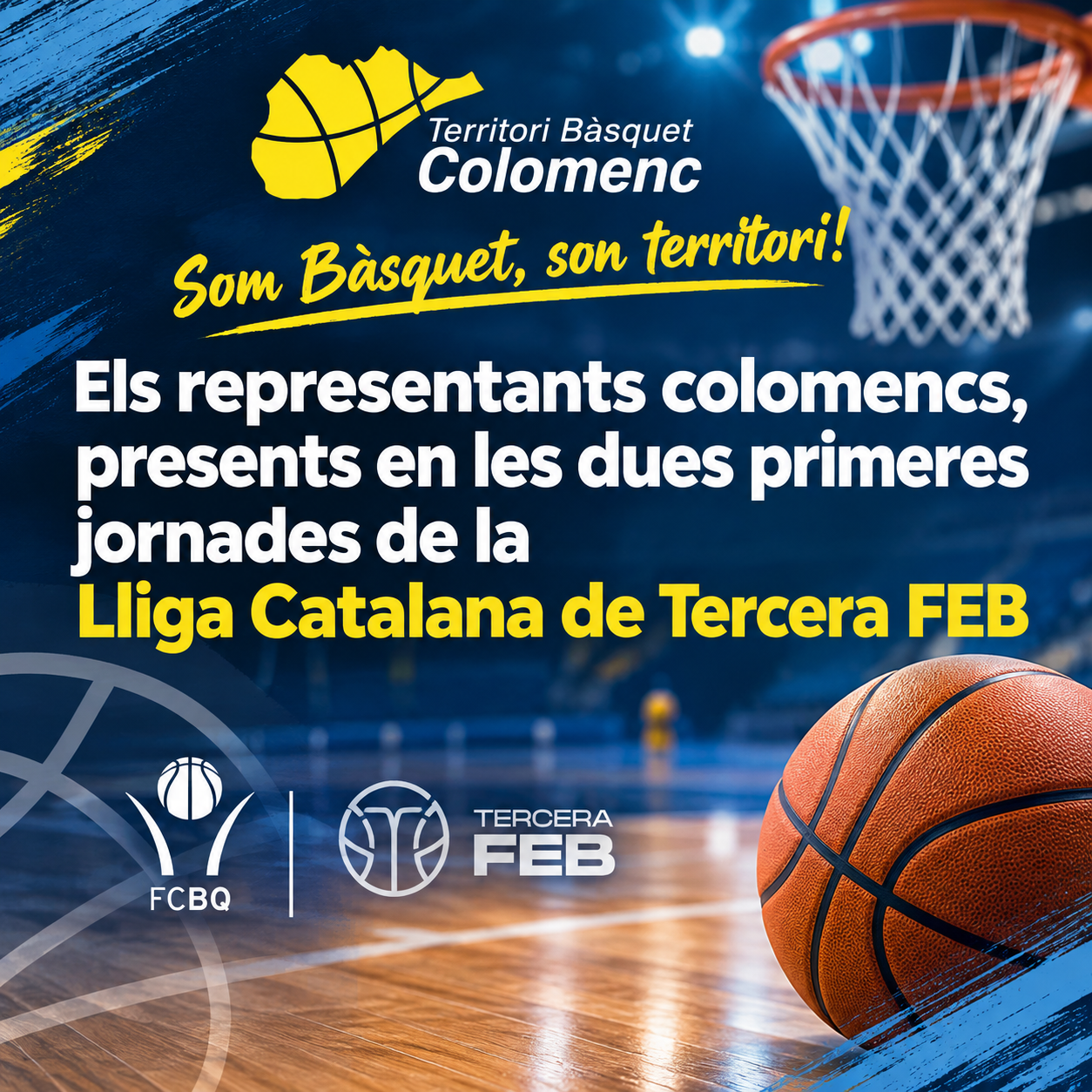 Els representants colomencs, presents en les dues primeres jornades de la Lliga Catalana de Tercera FEB