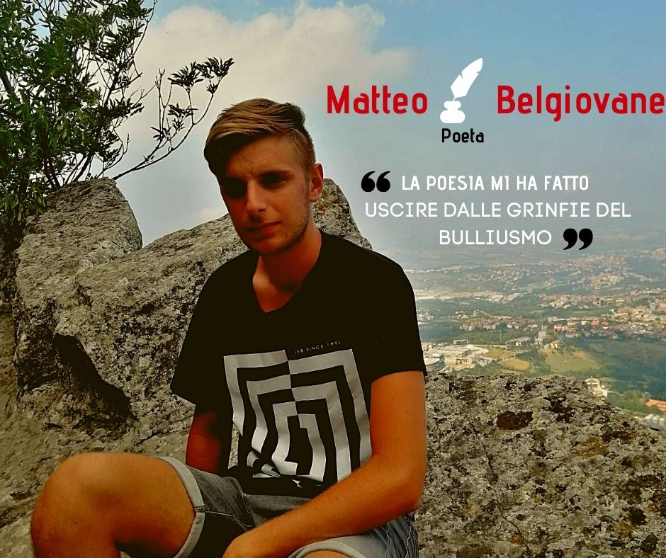 Matteo Belgiovane ha detto no al bullismo, grazie alla poesia