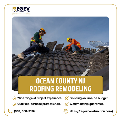 Ocean County NJ Roofing Remodeling: Enhancing Your Home’s Protection with Regev Construction