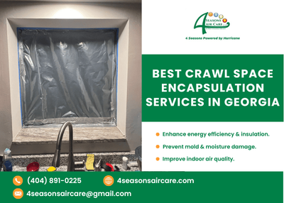BEST CRAWL SPACE ENCAPSULATION SERVICES IN GEORGIA | 4 Season Air Care LLC