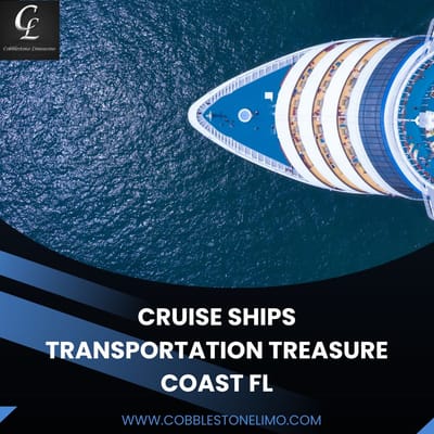 Cruise in Comfort: The Ultimate Cruise Ship Transportation in Treasure Coast, FL