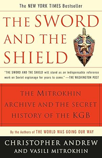 АРХИВ МИТРОХИНА И ТАЙНАЯ ИСТОРИЯ КГБ