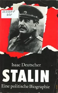 Исаак Дойчер СТАЛИН. Политическая биография