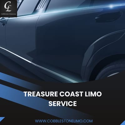 Cobblestone Limousine Service: The Ultimate in Luxury with Treasure Coast Limo Service